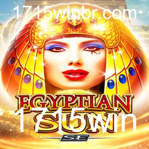 Desvendando o Fascínio de EgyptianSunSE: Um Guia Completo com Destaque para 1715win